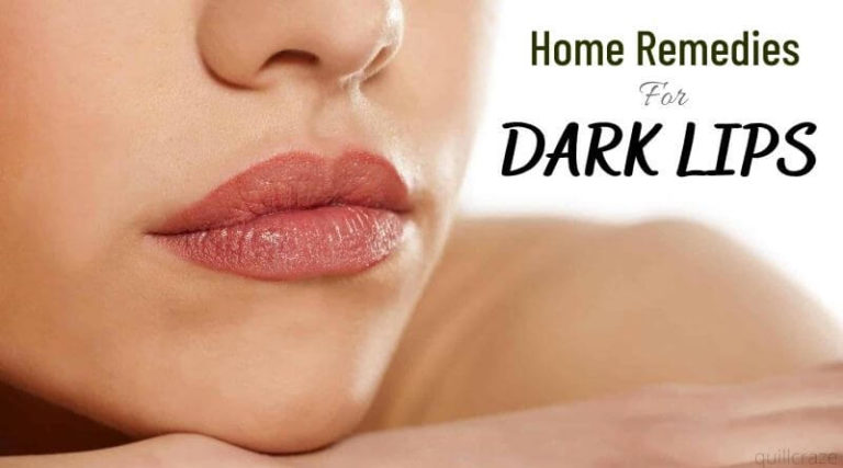 14 Effective Home Remedies For Dark Lips Quillcraze